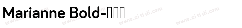 Marianne Bold字体转换